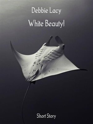 cover image of White Beauty!